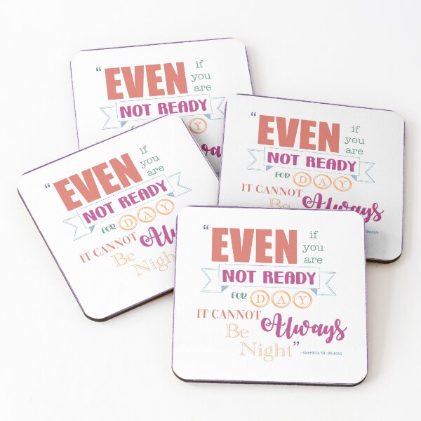 Item preview, Even if you are not ready for day… quote (white) designed and sold by grc23.