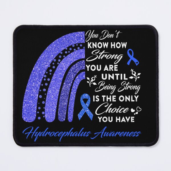 Item preview, You Don't Know How Strong You Are Rainbow Hydrocephalus Awareness designed and sold by Gillosina.
