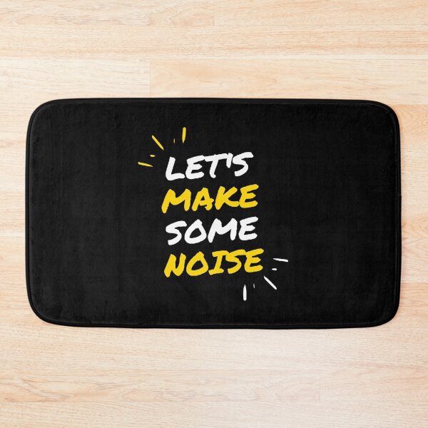 Item preview, Let's make some noise designed and sold by Zeetube.