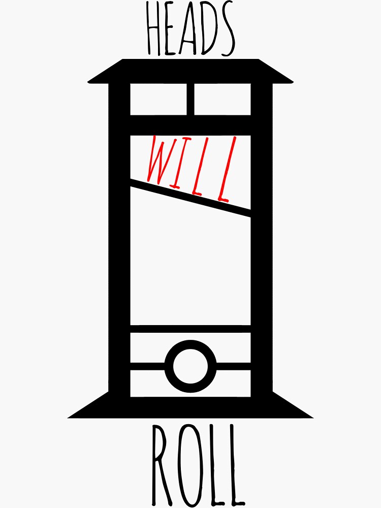 "Heads Will Roll" Sticker for Sale by SandhillStudios Redbubble