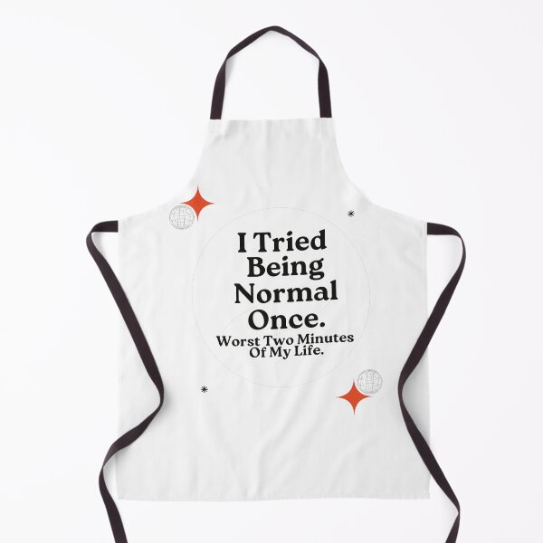 Item preview, I Tried Being Normal Once | Humorous Quote designed and sold by Galadaan.