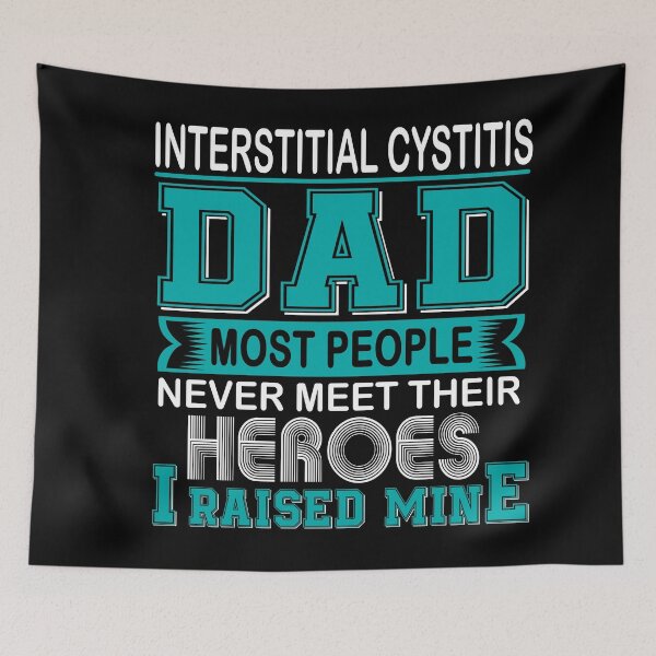 Item preview, Proud Interstitial Cystitis Dad Most People Never Meet Their Heroes I Raise Mine designed and sold by frechettee.
