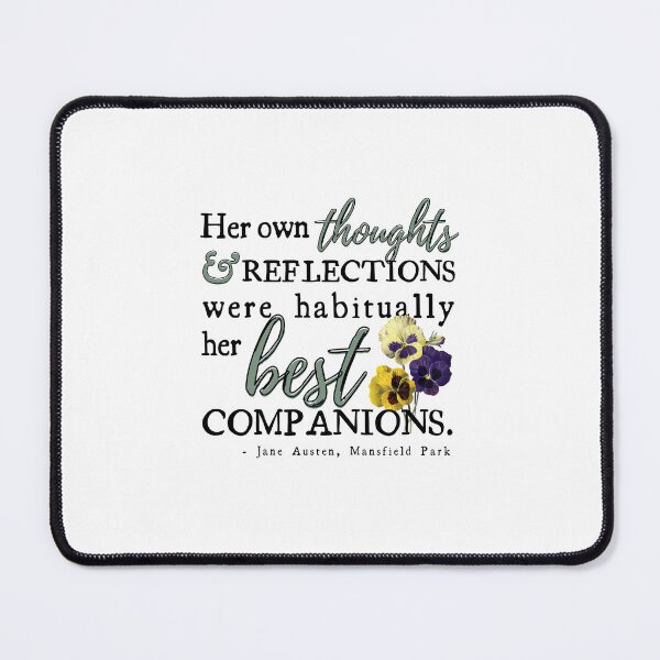 Item preview, Jane Austen Quote Mansfield Park Fanny Price Her Own Thoughts & Reflections Companions Pansy Pansies Floral Word Art Vintage Literary Quotation designed and sold by wise-whimsy.