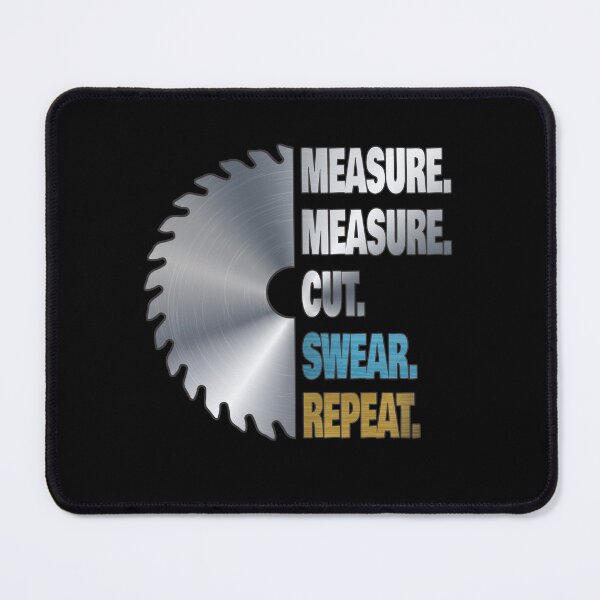 Item preview, Funny Dad Measure Measure Cut Swear Repeat Handyman Father Day Novelty Graphic Gift Idea designed and sold by Countrysmart.
