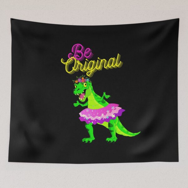 Item preview, "Be Original" Dino! designed and sold by Vanessa Hogle.