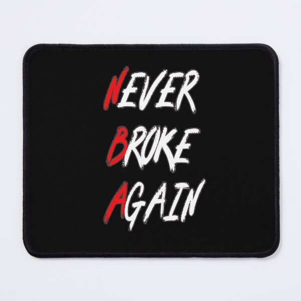 Item preview, Never Broke Again Hustle & Grind Motivational Hustle Pun Men Women Sarcastic Pun designed and sold by Countrysmart.