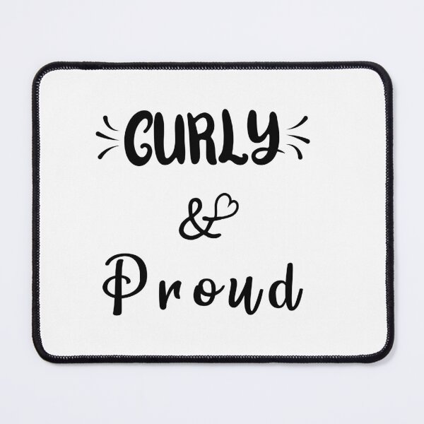 Item preview, Curly and Proud Sayings for Curly hairstyle  designed and sold by Add To Cart.