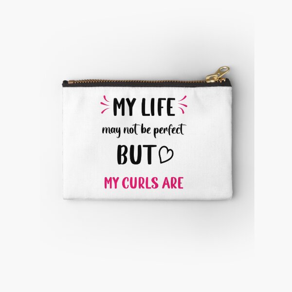 Item preview, Curly hair Sayings My Life Not Perfect But my Curls Are  designed and sold by Add To Cart.