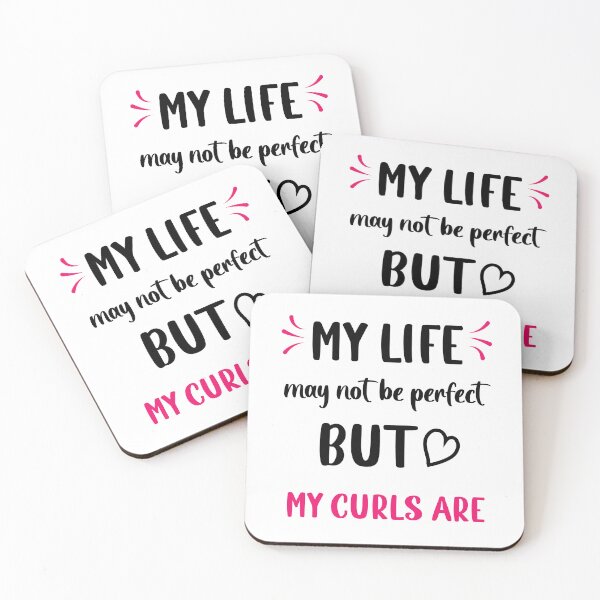 Item preview, Curly hair Sayings My Life Not Perfect But my Curls Are  designed and sold by Add To Cart.
