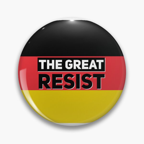 Item preview, THE GREAT RESIST GERMAN FLAG designed and sold by GraffitiBomberZ.