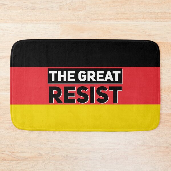 Item preview, THE GREAT RESIST GERMAN FLAG designed and sold by GraffitiBomberZ.