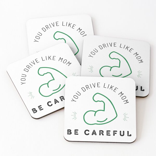 Item preview, You drive like a mom, be careful designed and sold by CakmakShop.