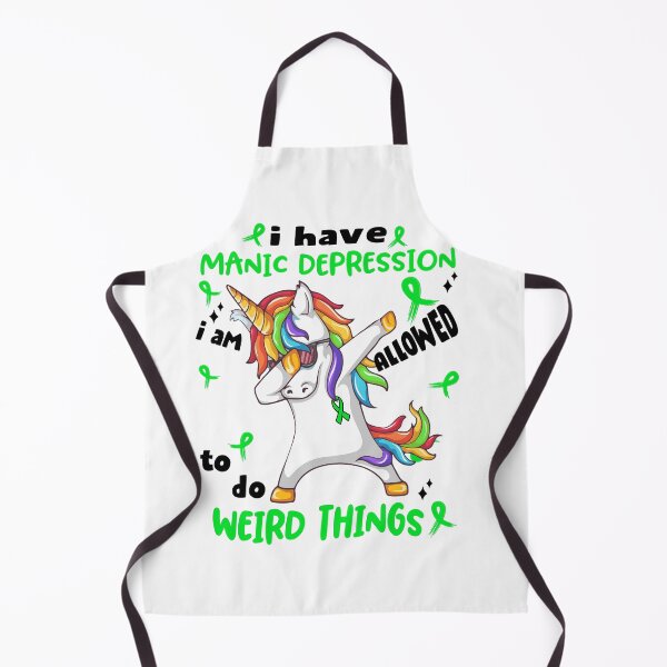 Item preview, Manic Depression Awareness Funny I have Manic Depression i'm allowed to do Weird Things! designed and sold by JanetShop809.