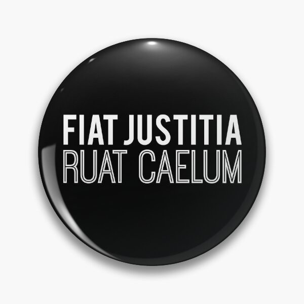 Item preview, Fiat Justitia Ruat Caelum designed and sold by papistwhovian.