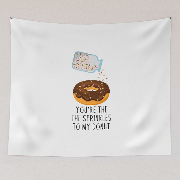 Item preview, You Are The Sprinkles To My Donut Funny Pun designed and sold by PunnyLyrics.