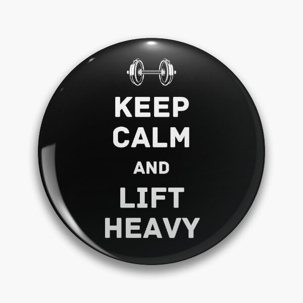 Item preview, Keep Calm And Lift Heavy designed and sold by Sophie’s Tees.