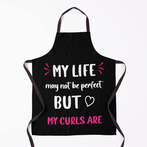 Item preview, Sayings for Curly hairstyle My Life Not Perfect But my Curls Are  designed and sold by Add To Cart.