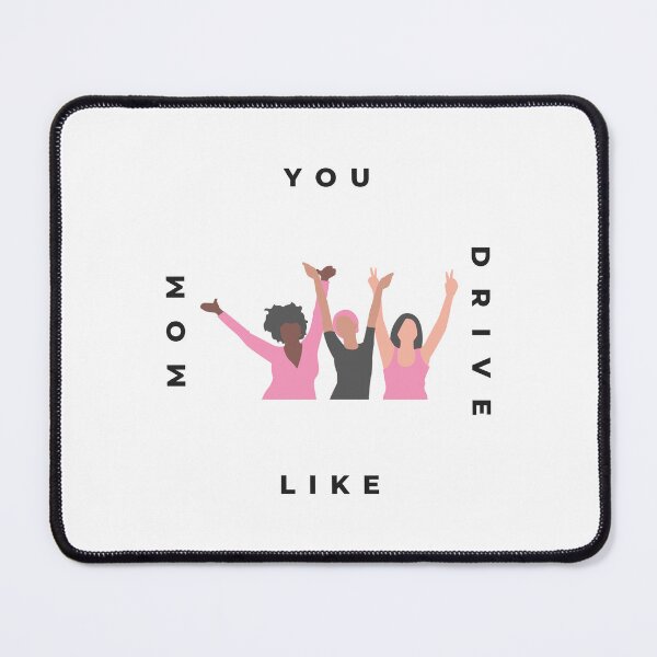 Item preview, You drive like a mom designed and sold by CakmakShop.