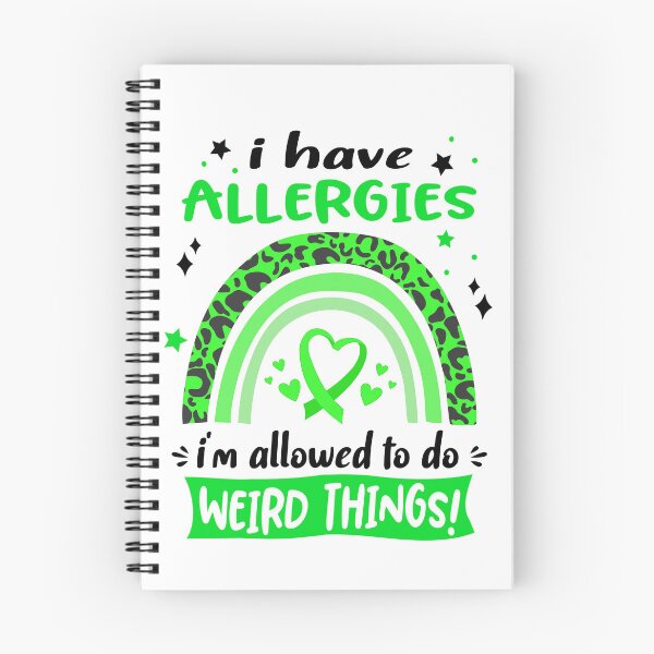 Item preview, Allergies Awareness - I have Allergies i am allowed to do Weird Things! designed and sold by KirstybShop.