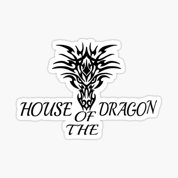 "House Of The Dragon" Sticker for Sale by AlfalexDesign Redbubble