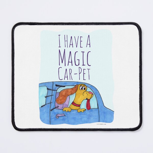 Item preview, Magic Car Pet Funny Cartoon Slogan designed and sold by mytshirtfort.