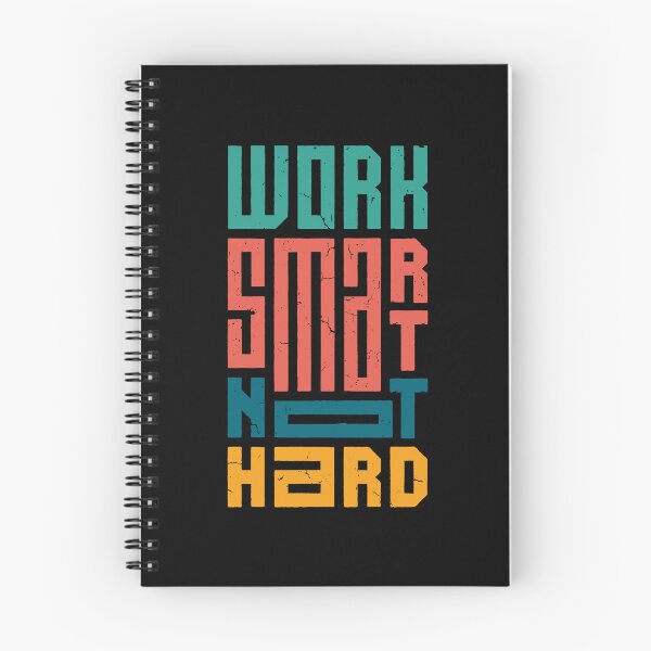 Item preview, Work Smarter Not Harder Quote designed and sold by blackdogshop.