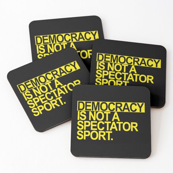 Item preview, Democracy is NOT a Spectator Sport (yellow) designed and sold by Thelittlelord.