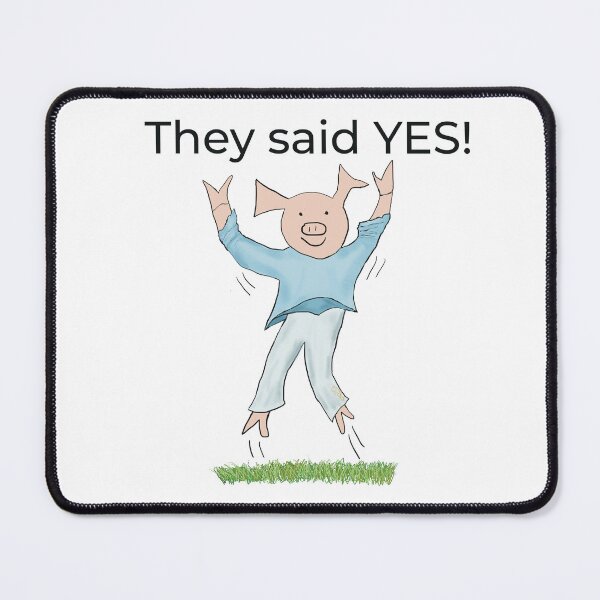 Item preview, They said yes! White, Engagement, proposal, moving in together, going steady, dating, celebrate, elated cute pig. Yes! designed and sold by PiggingJapan.