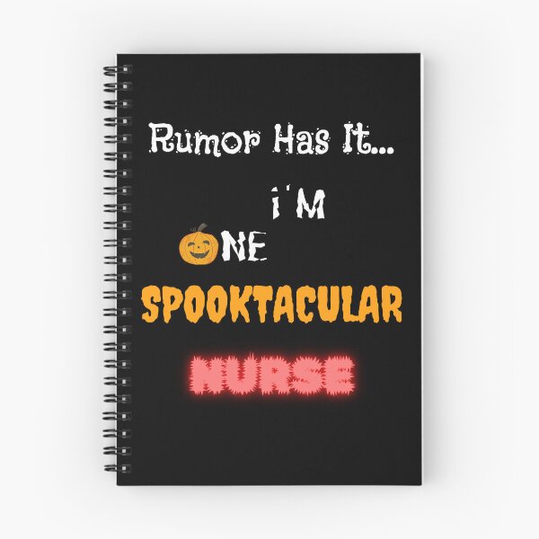 Item preview, Rumor Has It I'm One Spooktacular Nurse - Halloween designed and sold by OutdoorsZee1.