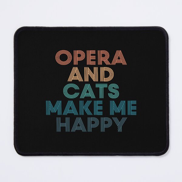 Item preview, Opera And Cats Make Me Happy- Gift for Opera & Cats Fans designed and sold by kindxinn.