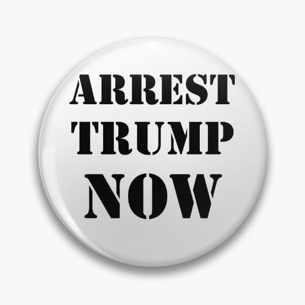 Item preview, Arrest Trump now  designed and sold by Rachel the Artist .