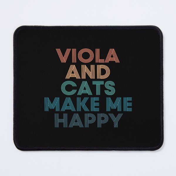 Item preview, Viola And Cats Make Me Happy- Gift for Viola & Cats Fans designed and sold by kindxinn.