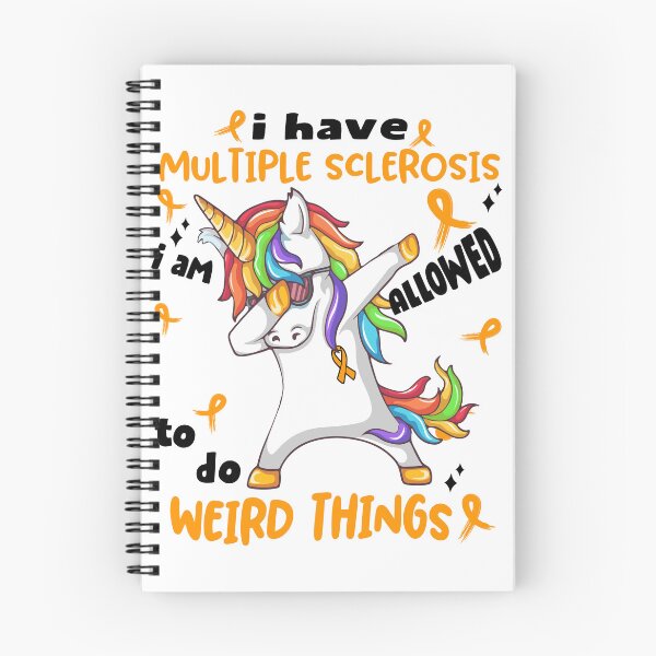 Item preview, Multiple Sclerosis Awareness Funny I have Multiple Sclerosis i'm allowed to do Weird Things! designed and sold by JanetShop809.