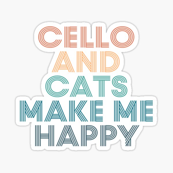 Item preview, Cello And Cats Make Me Happy- Gift for Cello & Cats Fans designed and sold by kindxinn.