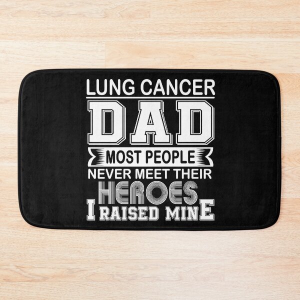Item preview, Proud Lung Cancer Dad Most People Never Meet Their Heroes I Raise Mine designed and sold by frechettee.