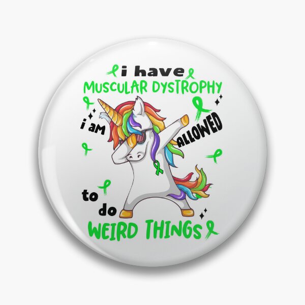 Item preview, Muscular Dystrophy Awareness Funny I have Muscular Dystrophy i'm allowed to do Weird Things! designed and sold by JanetShop809.