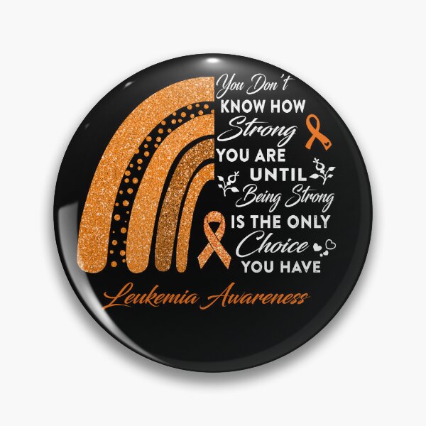 Item preview, You Don't Know How Strong You Are Rainbow Leukemia Awareness designed and sold by Gillosina.