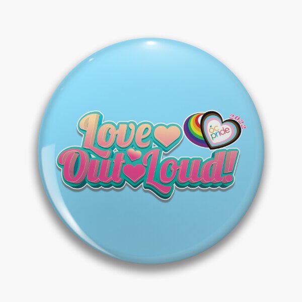 Item preview, OCP Love Out Loud 2022 designed and sold by OCPride.