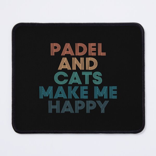 Item preview, Padel And Cats Make Me Happy- Gift for Padel & Cats Fans designed and sold by kindxinn.
