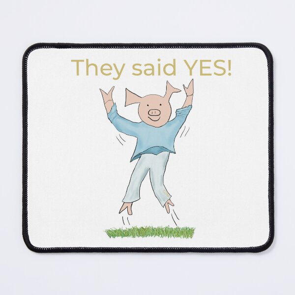 Item preview, They said yes! White, Engagement, proposal, moving in together, going steady, dating, celebrate, elated cute pig. Yes! designed and sold by PiggingJapan.