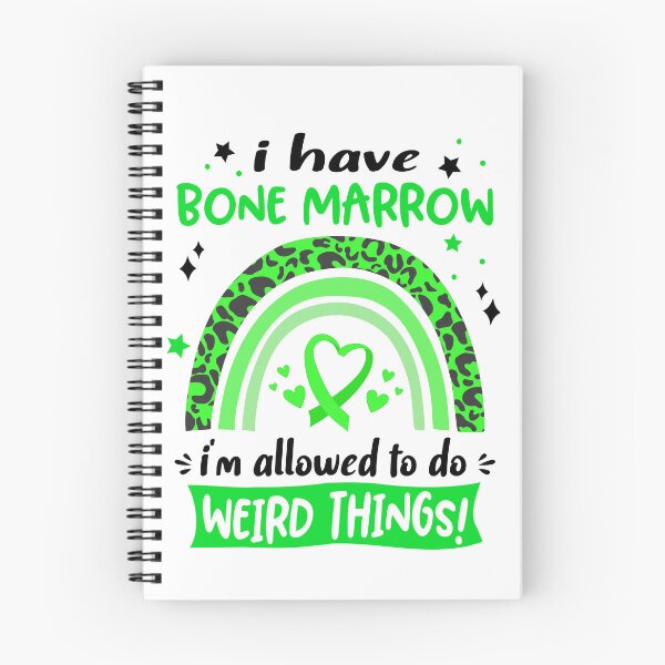 Item preview, Bone Marrow Awareness - I have Bone Marrow i am allowed to do Weird Things! designed and sold by KirstybShop.