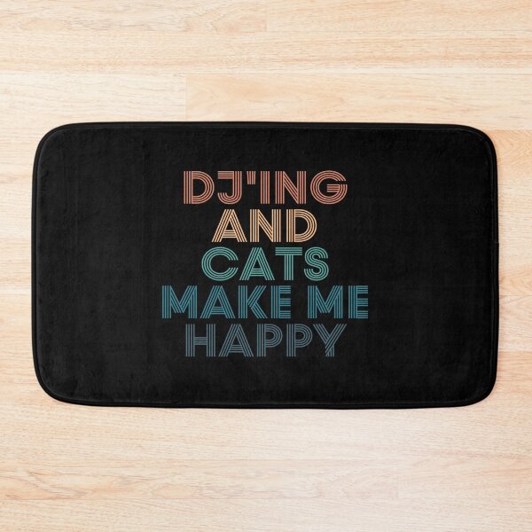 Item preview, DJ'ing And Cats Make Me Happy- Gift for DJ'ing & Cats Fans designed and sold by kindxinn.