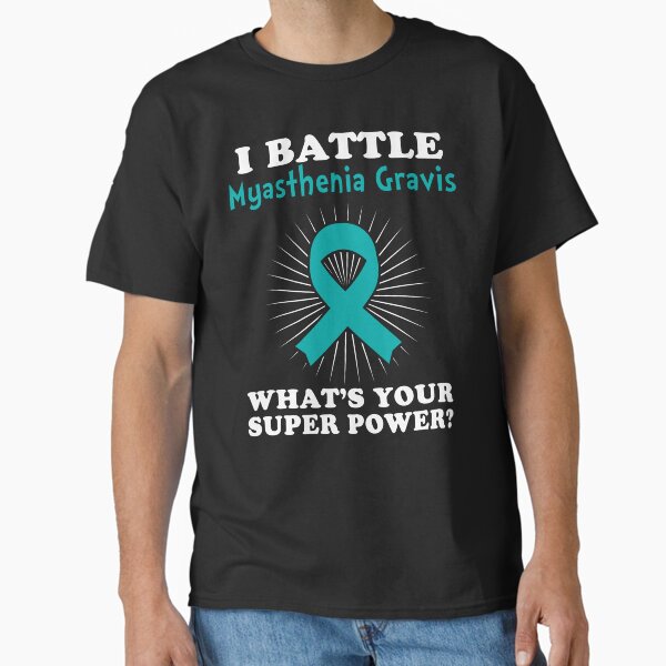Item preview, I Battle Myasthenia Gravis Funny Myasthenia Gravis Warrior Gift designed and sold by rechardtee.
