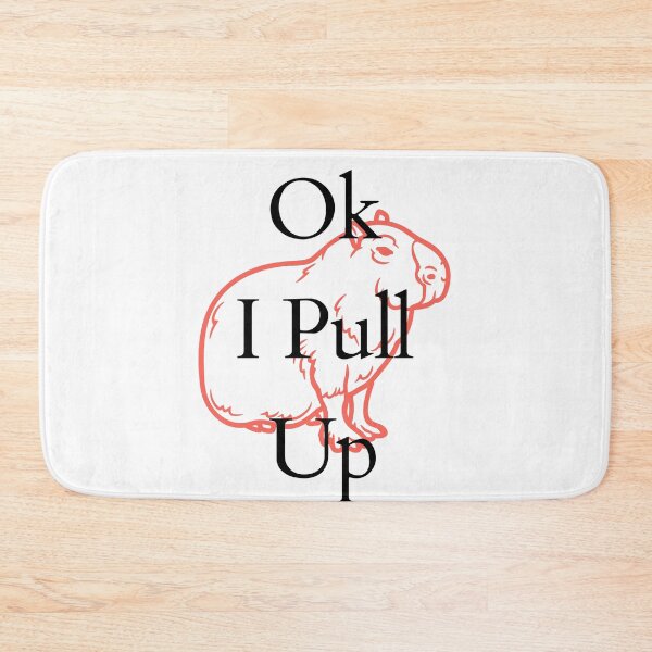 Item preview, Ok I Pull Up Capybara designed and sold by earth wings.