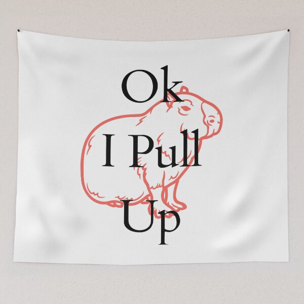 Item preview, Ok I Pull Up Capybara designed and sold by earth wings.