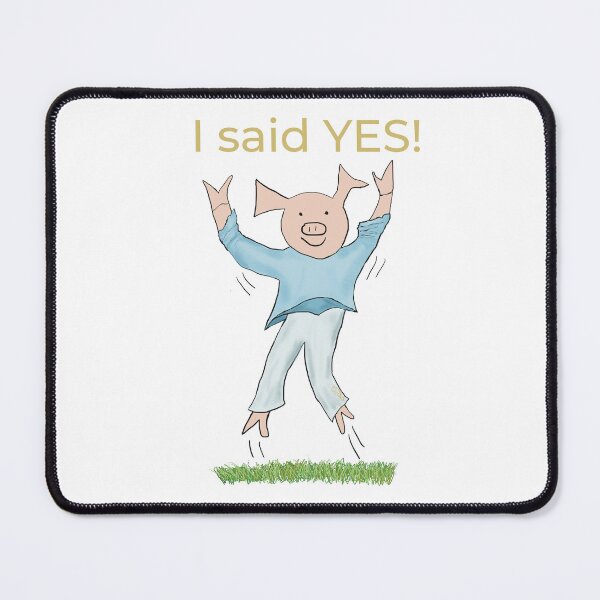 Item preview, I said yes! White, Engagement, proposal, moving in together, going steady, dating, celebrate, elated cute pig. Yes! designed and sold by PiggingJapan.