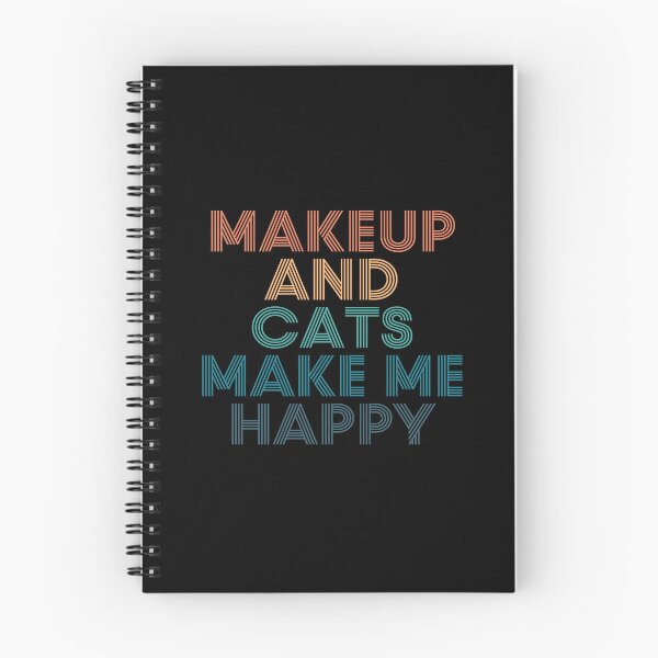 Item preview, Makeup And Cats Make Me Happy- Gift for Makeup & Cats Fans designed and sold by kindxinn.