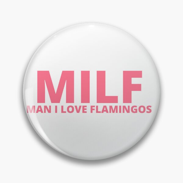 Item preview, MILF Man I love Flamingos Flamingo Shirt Men Woman Flamingo Design Whassup Flockers funny flamingo shirts designed and sold by ChezM1989.
