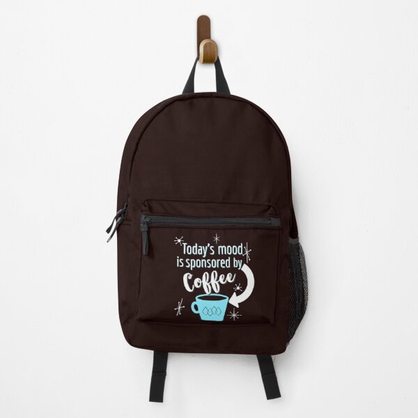 Item preview, Today’s Mood Sponsored By Coffee designed and sold by BeansHotTees.