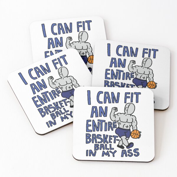 Item preview, I Can Fit An Entire Basketball In My Ass designed and sold by Big Twelve.